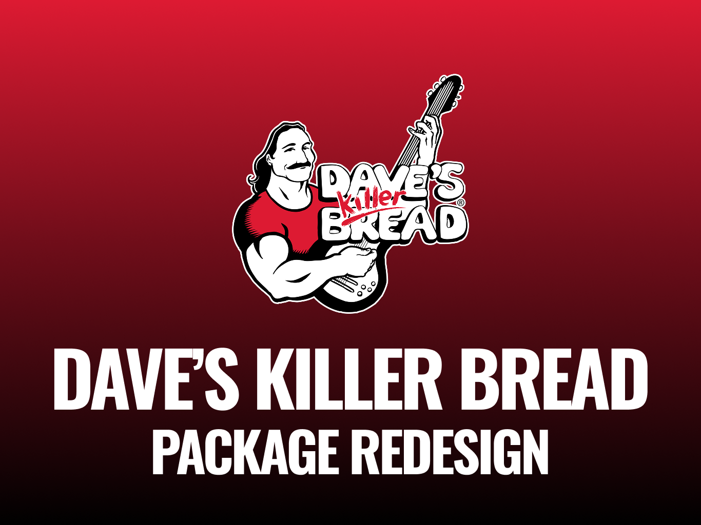 Dave's Killer Bread Package Design
