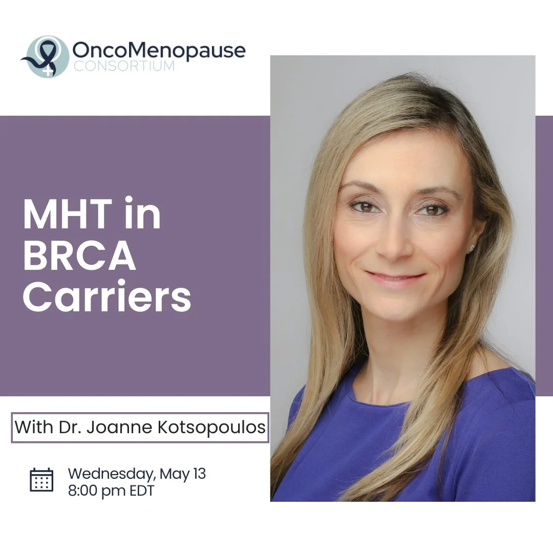MHT in BRCA Carriers – What it Means for Women at High-Risk of Breast Cancer - Joanne Kotsopoulos, PhD