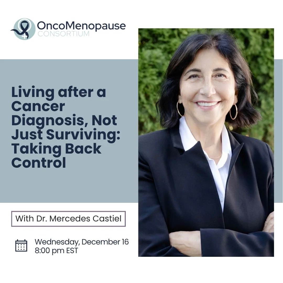 Living after a Cancer Diagnosis, Not Just Surviving: Taking Back Control - Mercedes Castiel, MD, FRCSC, FACOG, MSCP
