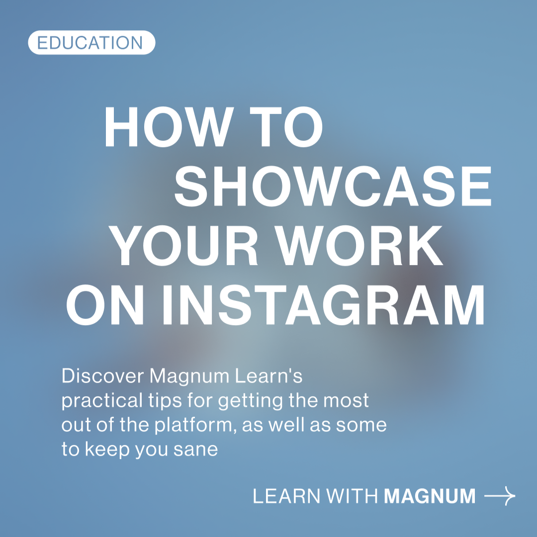 Redefining the Role of Instagram for Magnum Learn