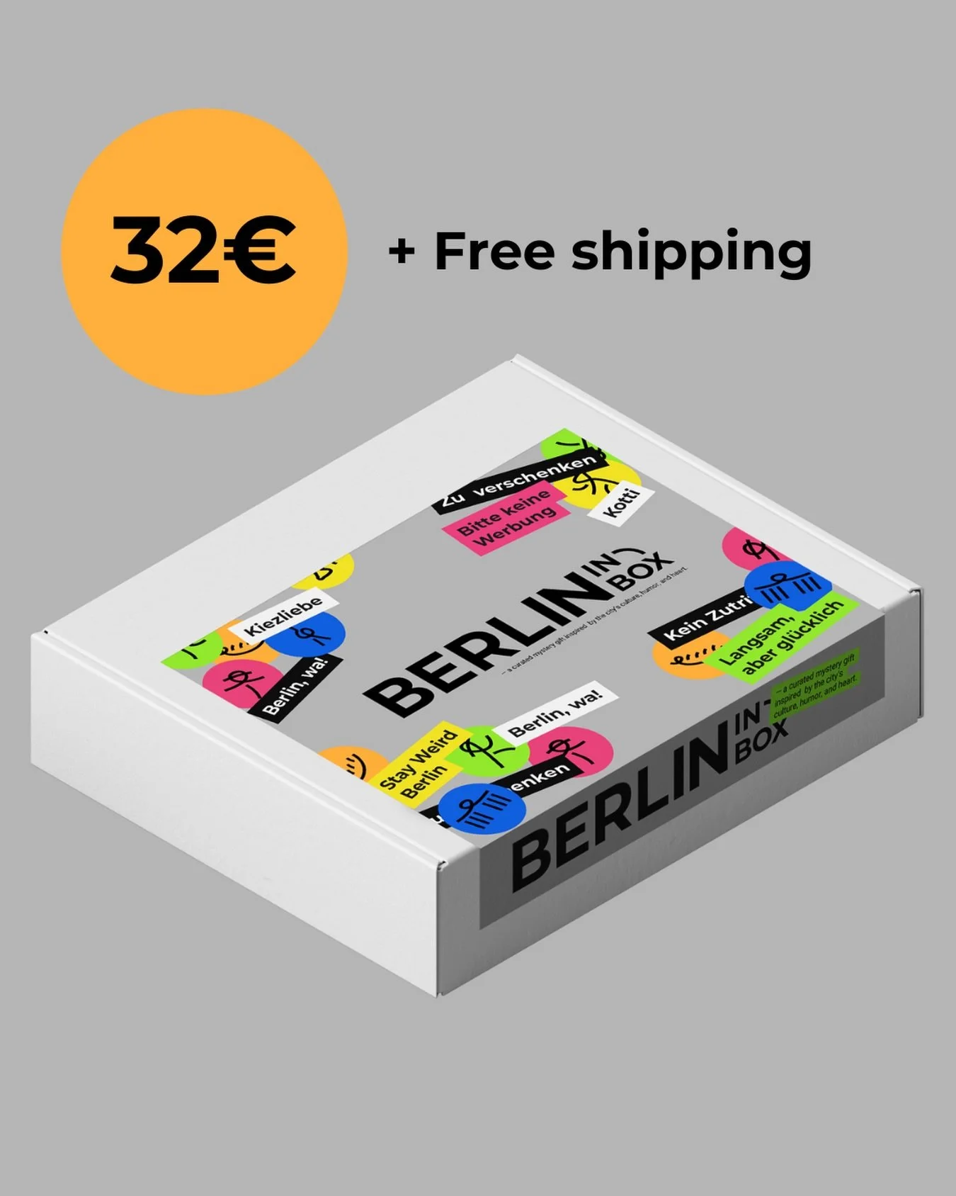 &euro;32 and guess what? Shipping within Germany is on us!