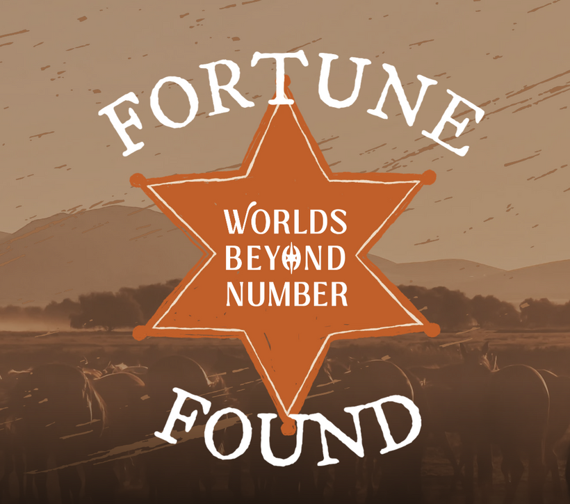 "Worlds Beyond Number" reads over a 6-point orange star in the shape of a police badge. All of this is over a tan image of a midwestern town and Fortune Found in white text is superimposed over it.