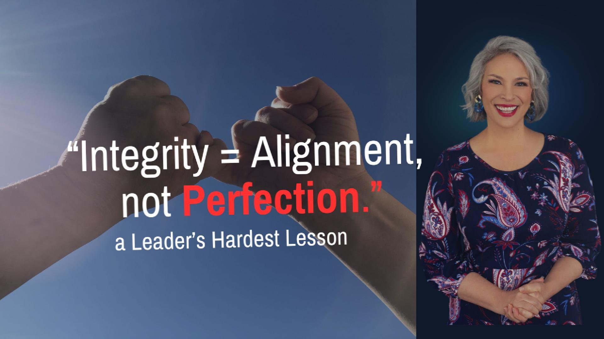 My Practice of Integrity: Alignment Over Perfection
