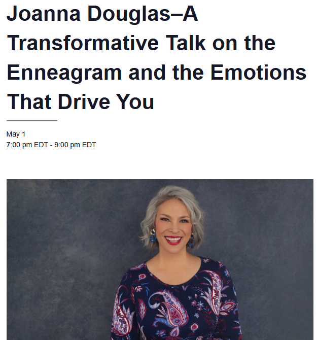 Event poster featuring a smiling woman with gray hair and blue earrings, wearing a dark patterned top, against a dark gray background. Text announces a talk by Joanna Douglas-A about the Enneagram and emotions on May 1 from 7:00 pm to 9:00 pm EDT.