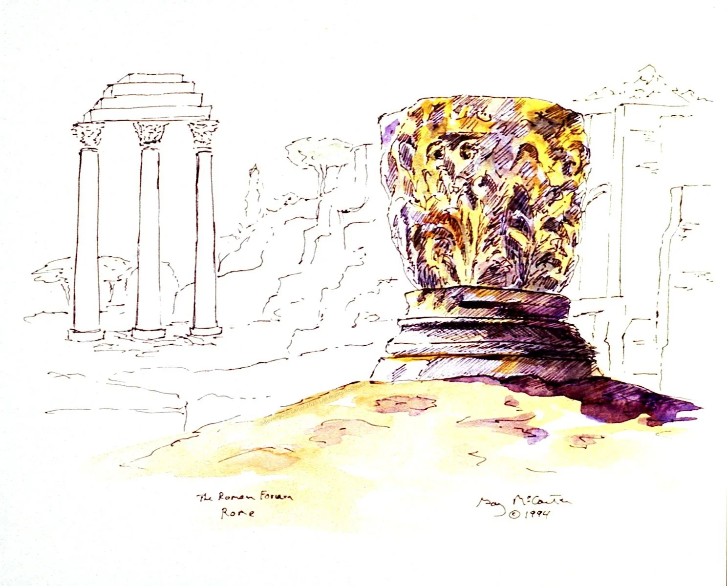 Roman Forum Temple of Castor and Pollux watercolor sketch by Beverly G. McCarter, highlighting Corinthian columns and fallen capital in ancient ruins, 1994, 11x14 inches.