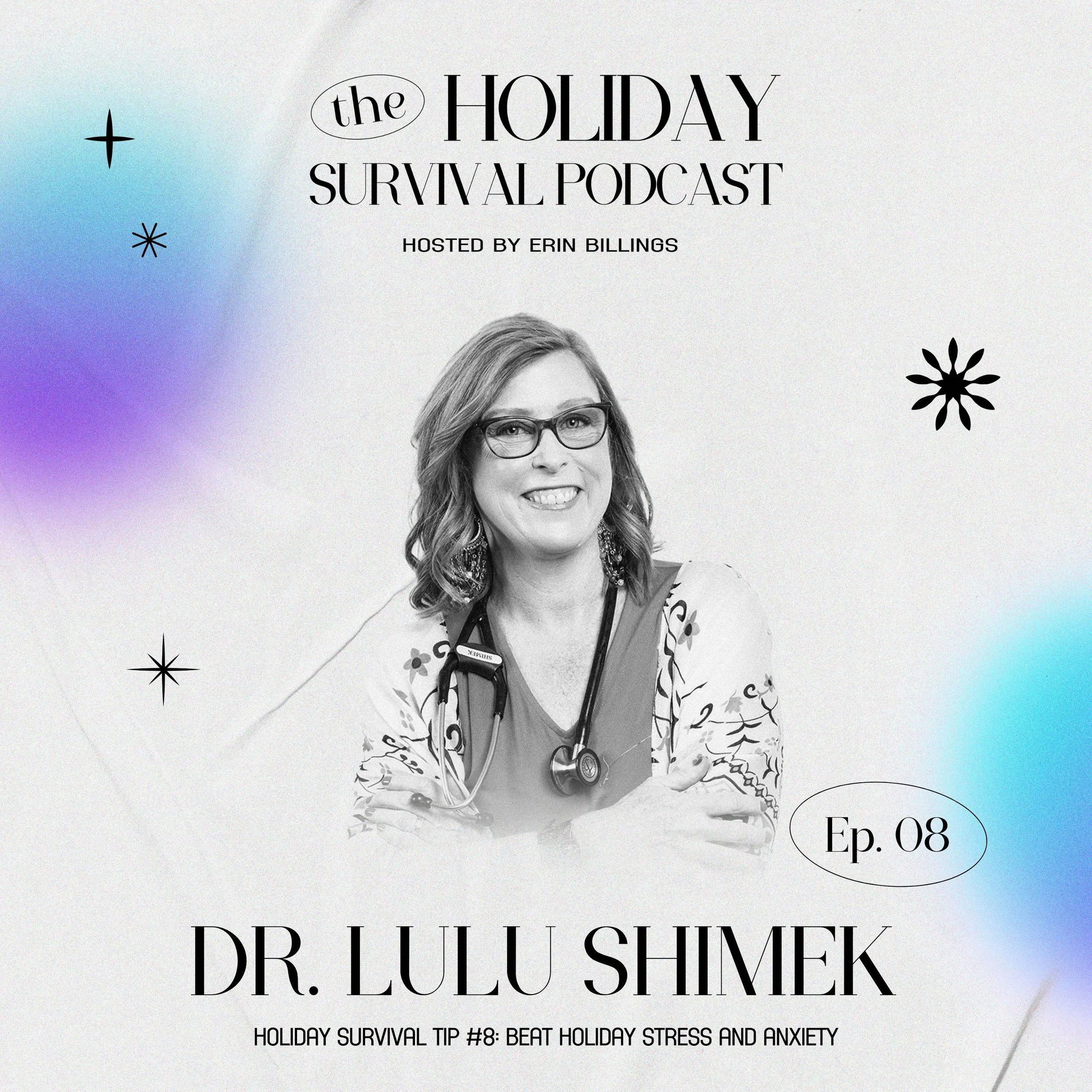 Season 1 Episode 8: Beat Holiday Stress and Anxiety