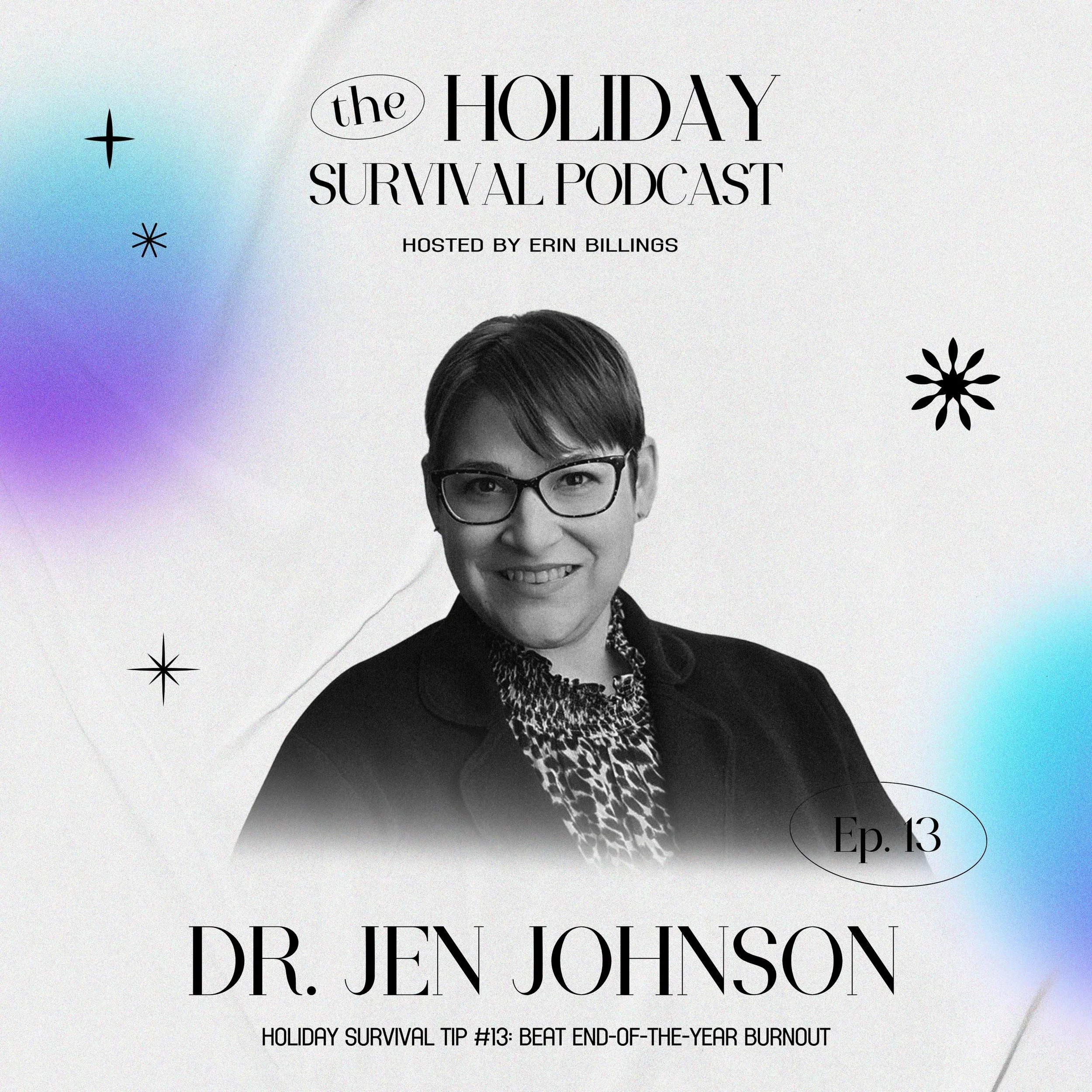 Season 1 Episode 13: Beat End-of-the-Year Burnout