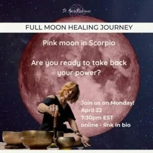 A promotional poster for a lunar healing journey event featuring a pink moon in Scorpio, scheduled for April 22 at 7:30 pm EST online.