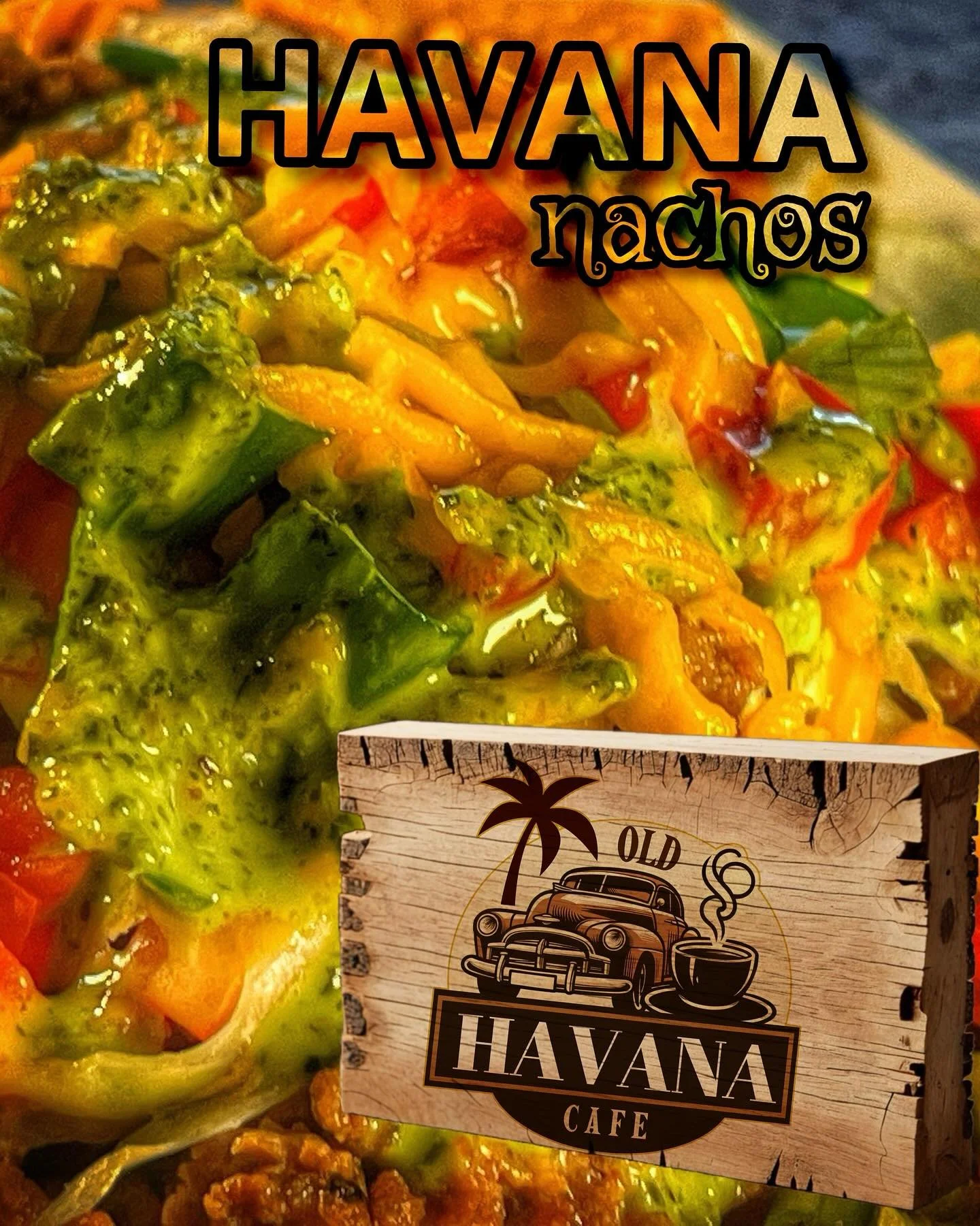 Havana Nachos, thou it may not be very Cubano, this creation has been a staple for us and now we want to share with our Stuart community.  Napkins optional.  lol
