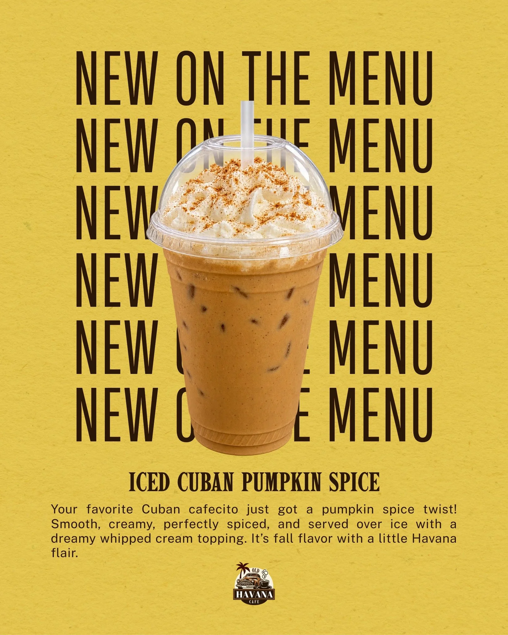 Our cafecito just got a fall makeover! Meet the Iced Cuban Pumpkin Spice. Your favorite Cuban coffee vibes with a pumpkin spice twist, served over ice and topped with a cloud of whipped cream.

It&rsquo;s giving fall. It&rsquo;s giving cafecito. It&r