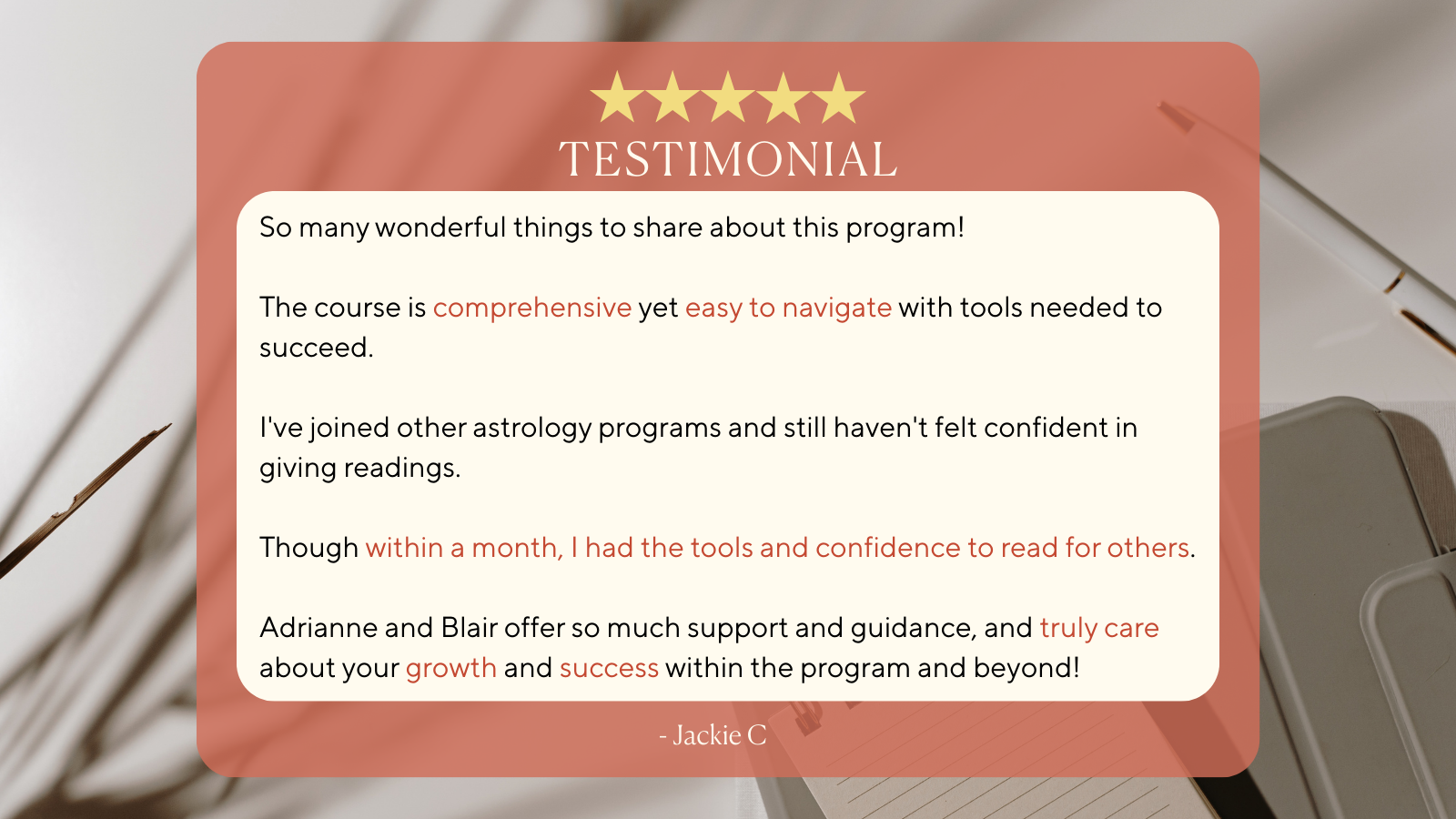 A testimonial card with five gold stars at the top, titled 'TESTIMONIAL' in a serif font. The testimonial text praises an astrology course for being comprehensive and easy to navigate, highlighting increased confidence in giving readings within a mon
