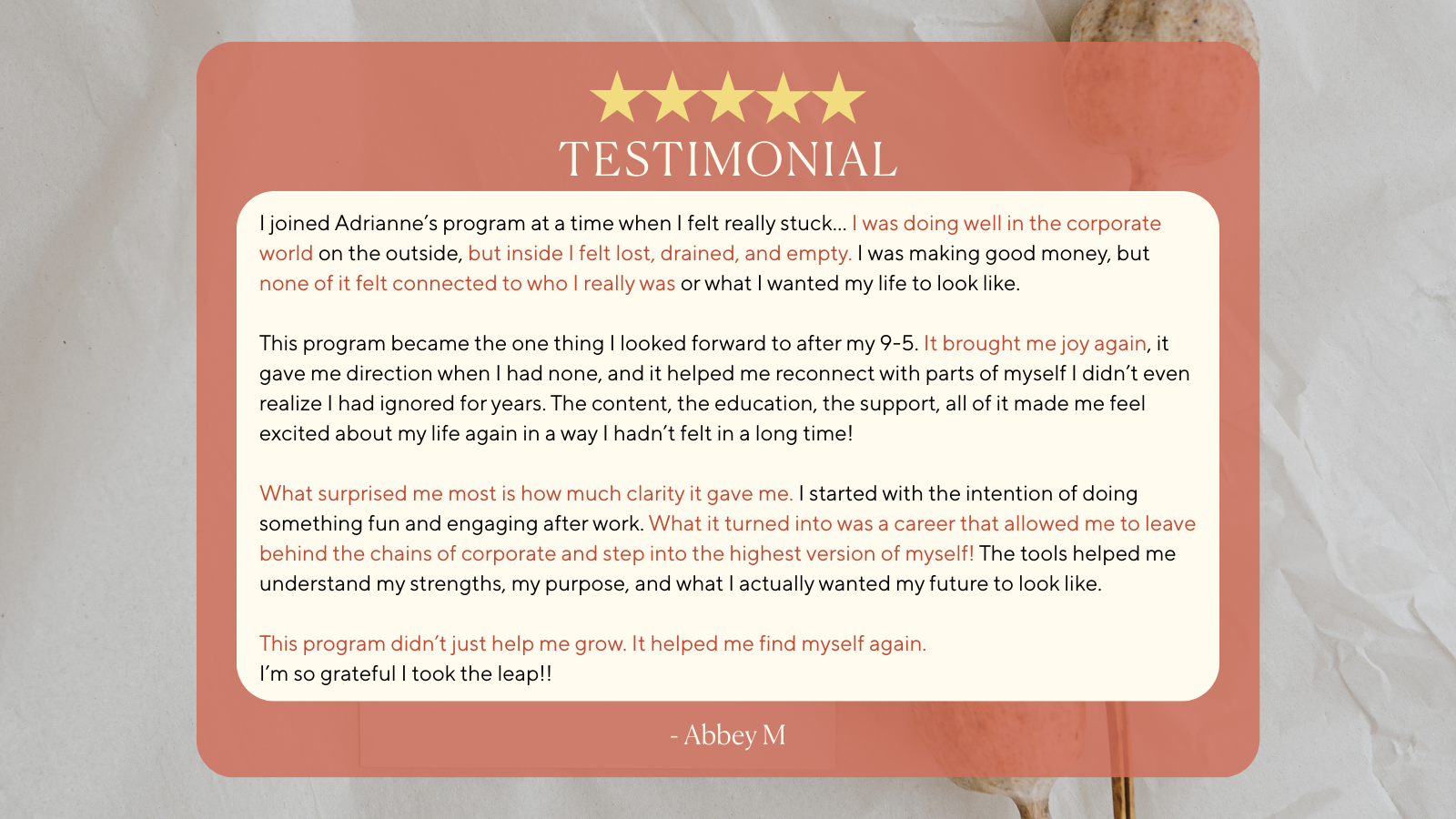 Testimonial card with five stars at the top, a quote about personal growth and career change, and a gratitude statement signed Abbey M, with a pinkish background and a soft, neutral textured backdrop.