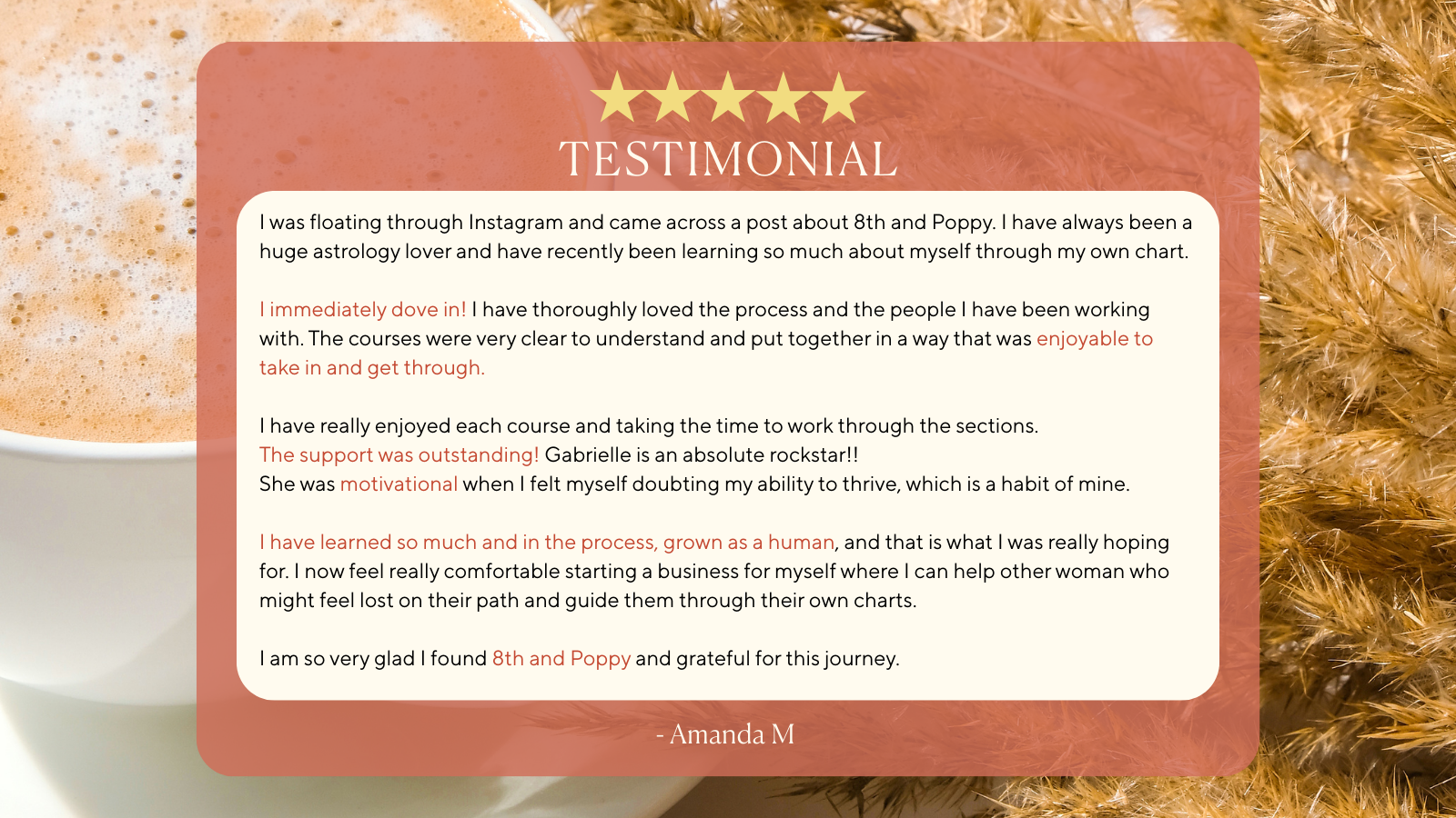 A testimonial overlay on a background of a coffee mug and autumn leaves. The testimonial is from Amanda M about an astrology course, featuring five stars at the top, headers, and highlighted text in red.