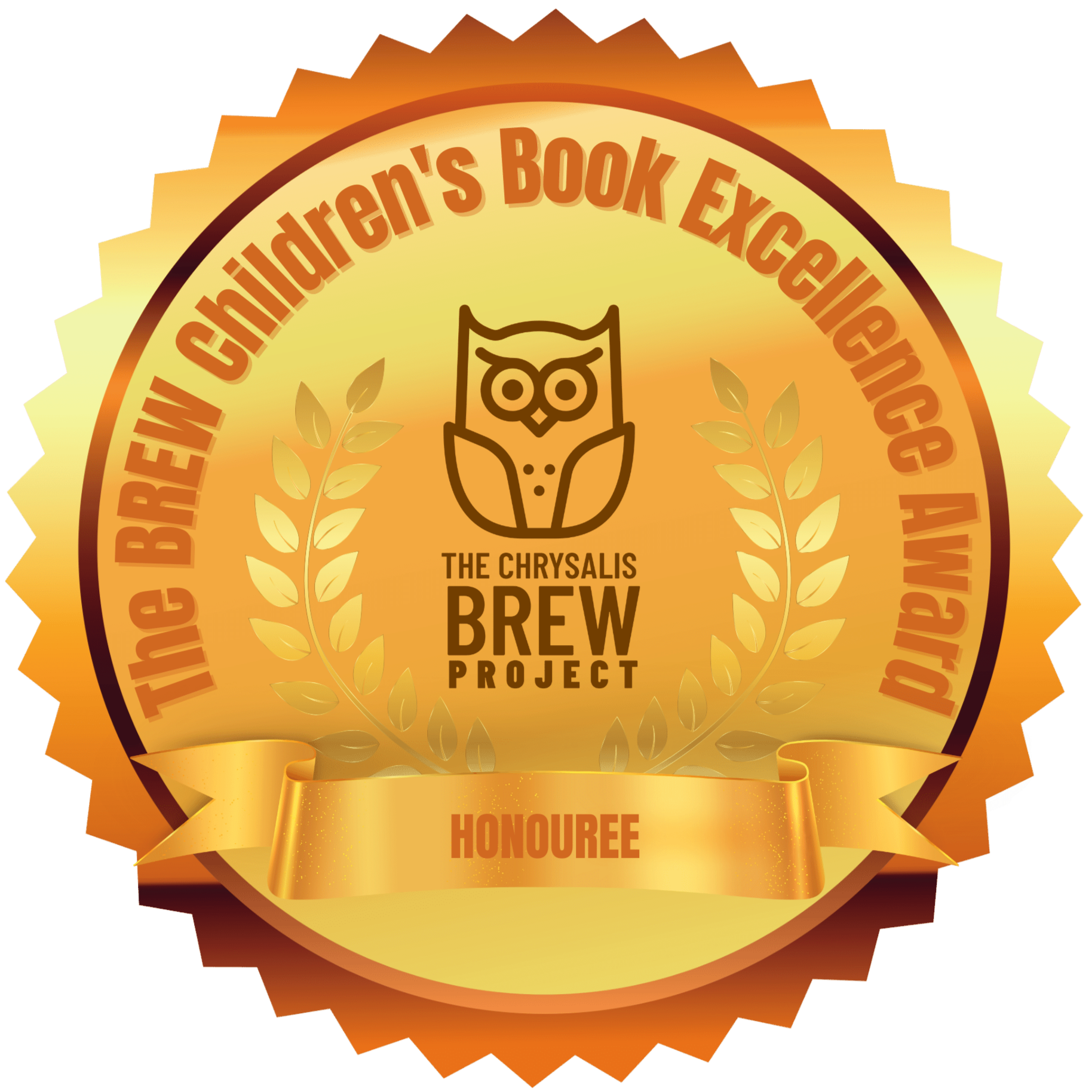 Gold-colored award ribbon with text 'The Chrysalis Brew Project' in the center, surrounded by decorative leaves and the words 'Honoree' at the bottom.