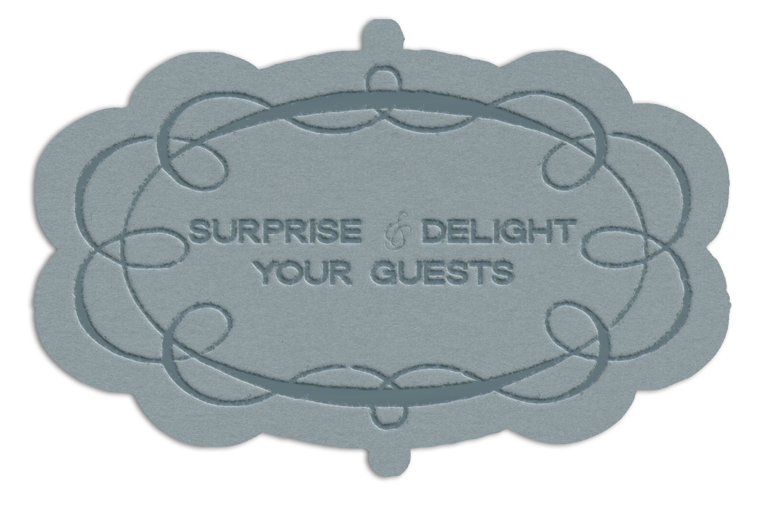 left-hover anchorbottom-scroll Ornate gray pattern with swirling designs surrounds bold text: "Surprise & Delight Your Guests," conveying elegance and invitation.