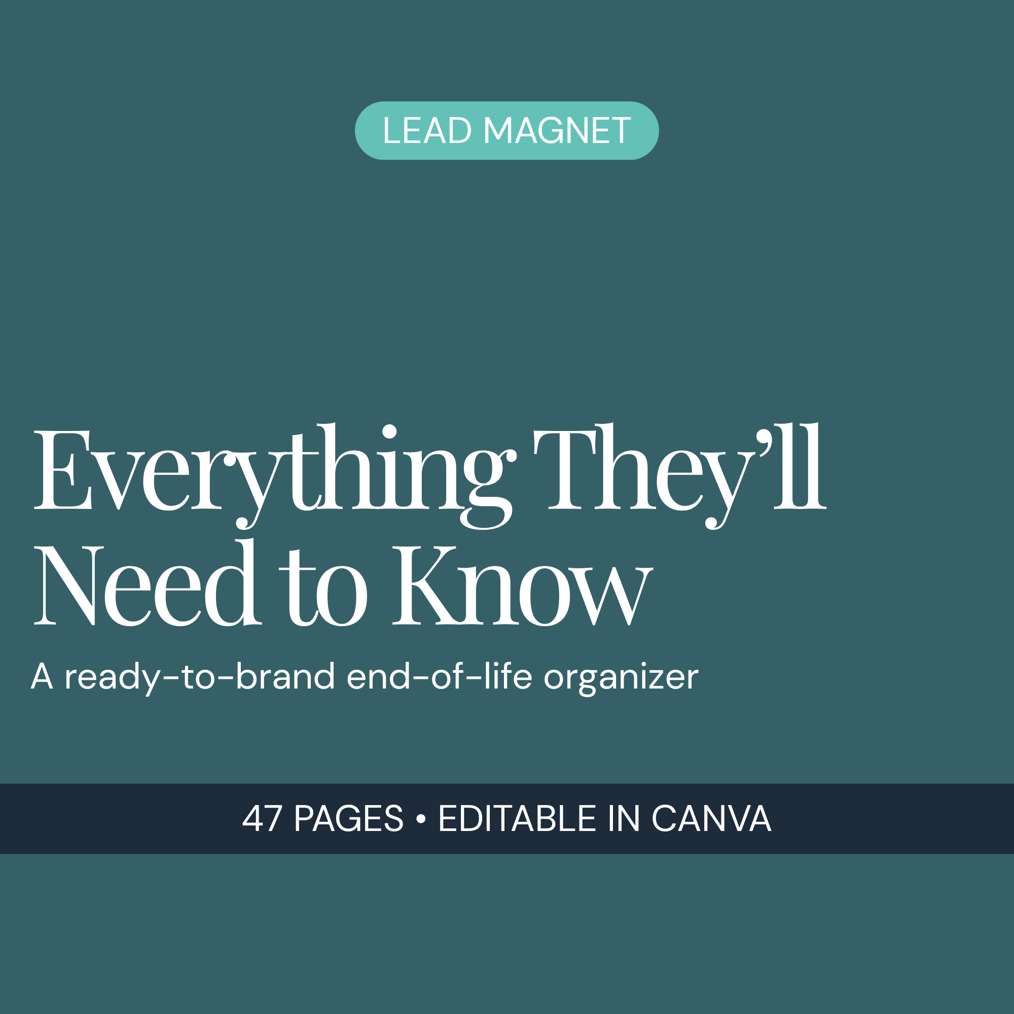 Everything They’ll Need to Know | Final Expense Lead Magnet