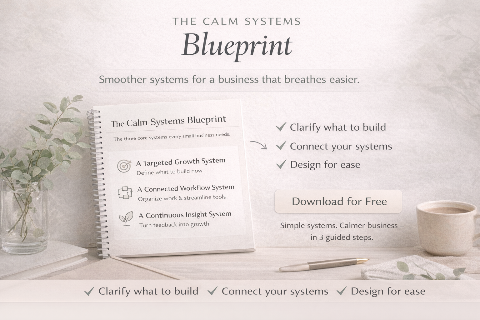 The Calm Systems Blueprint