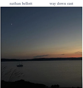 Nathan Bellott 'way down east' Release Concert with Special Guest!