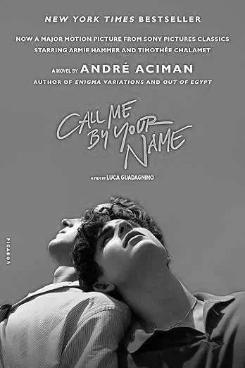 Call Me by Your Name by André Aciman — A Reflective Review
