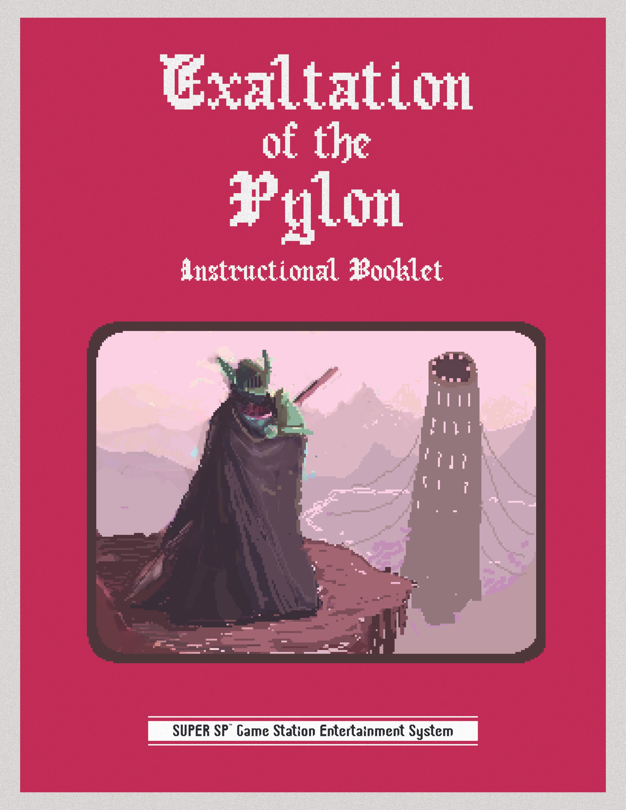 Exaltation of the Pylon - Fake Game Manual Cover