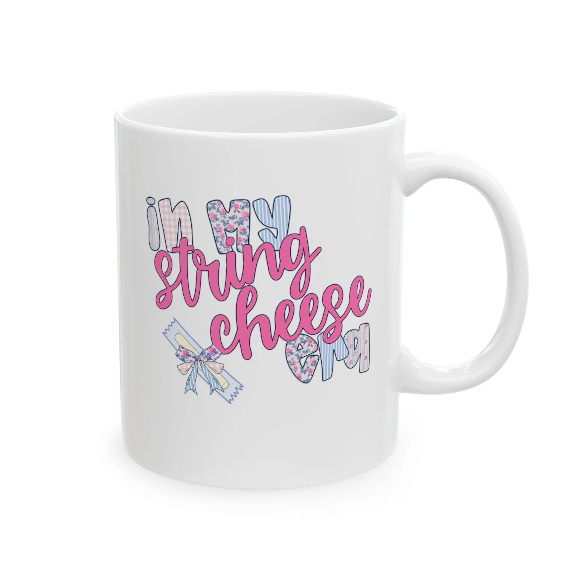 In My String Cheese Era Trendy Coquette Coffee Mug | Gift For Mom | Mother's Day Gift | Gift For Her | Girly Mug