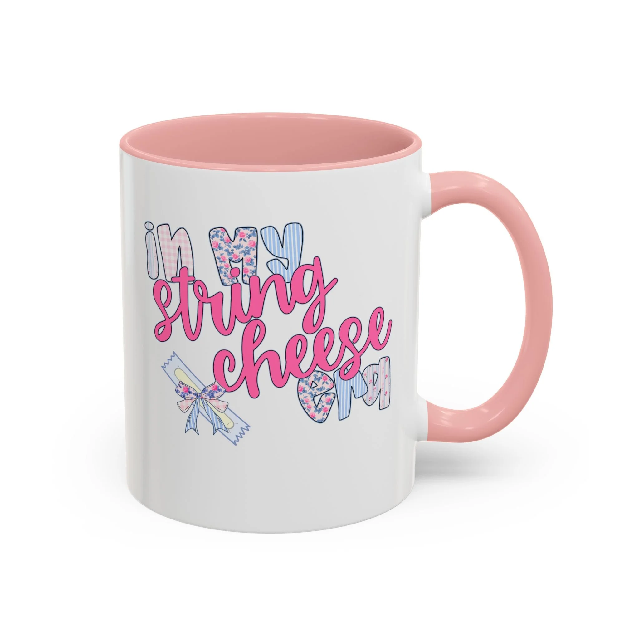 In My String Cheese Era Coquette Mug | Trendy Mama Mug | Gift For Mom | Mother's Day Gift | Gift For Her | Accent Coffee Mug 11oz 15oz