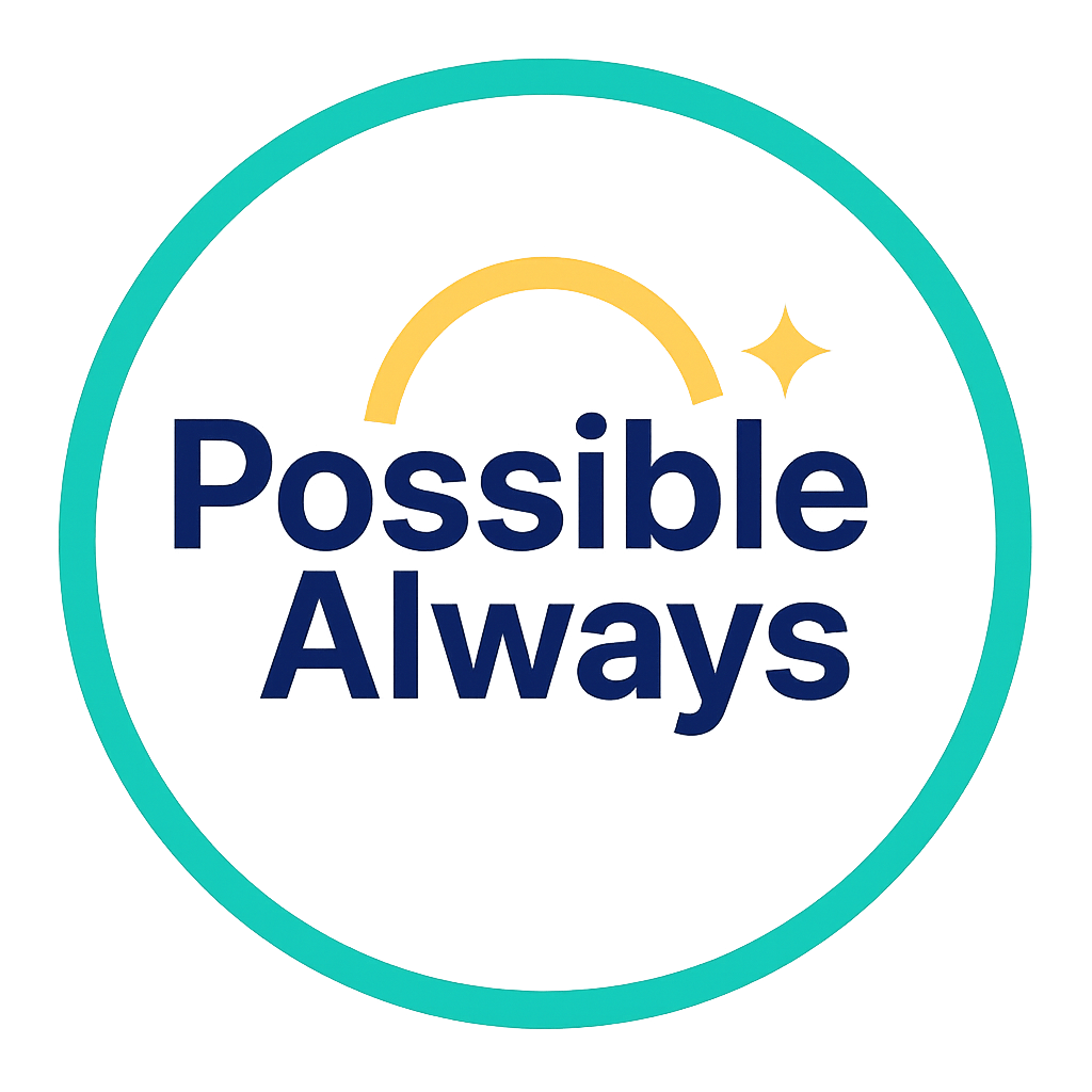 Possible Always: Founded September 26, 2025