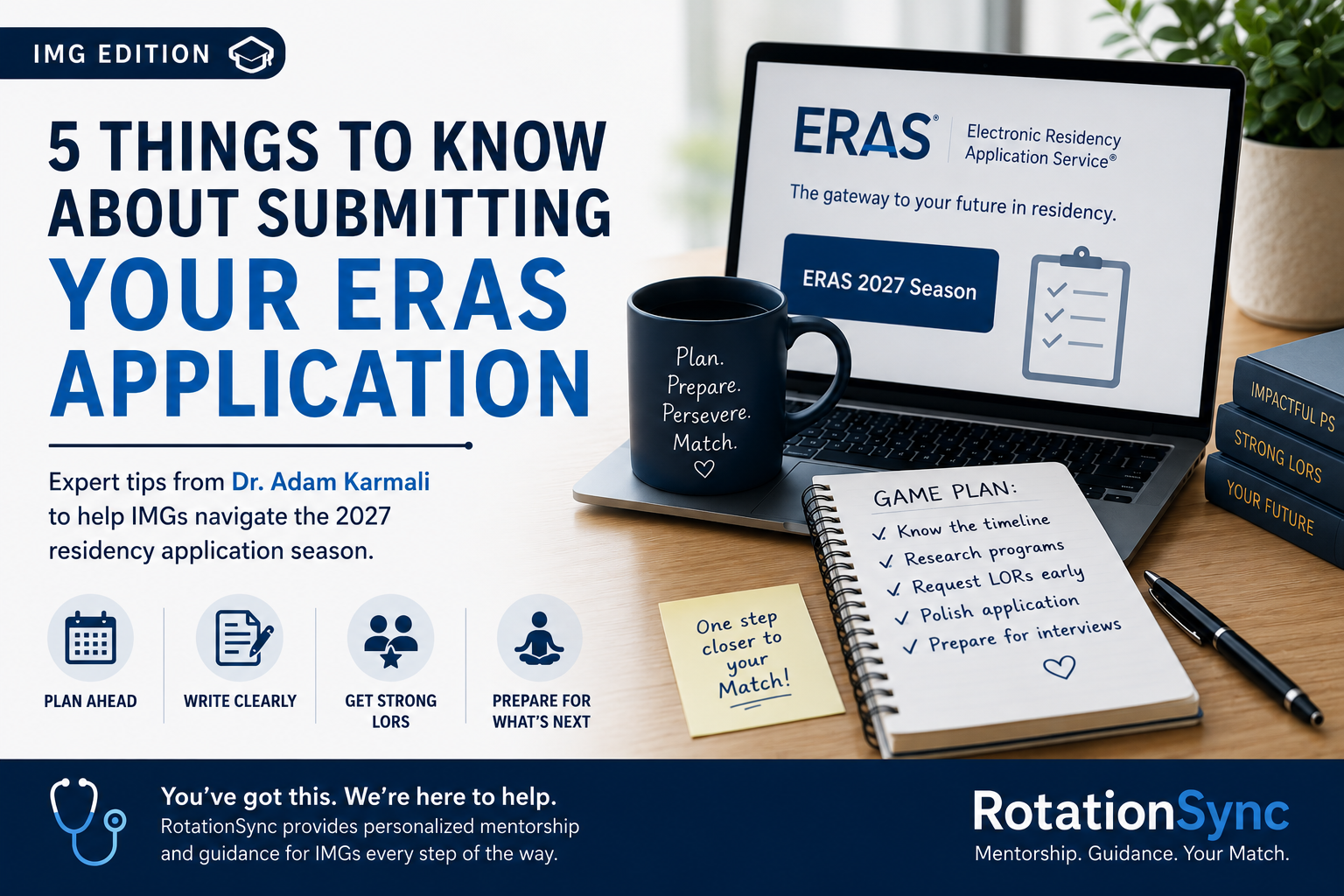 5 Tips Every IMG Should Know Before Submitting Their ERAS Application