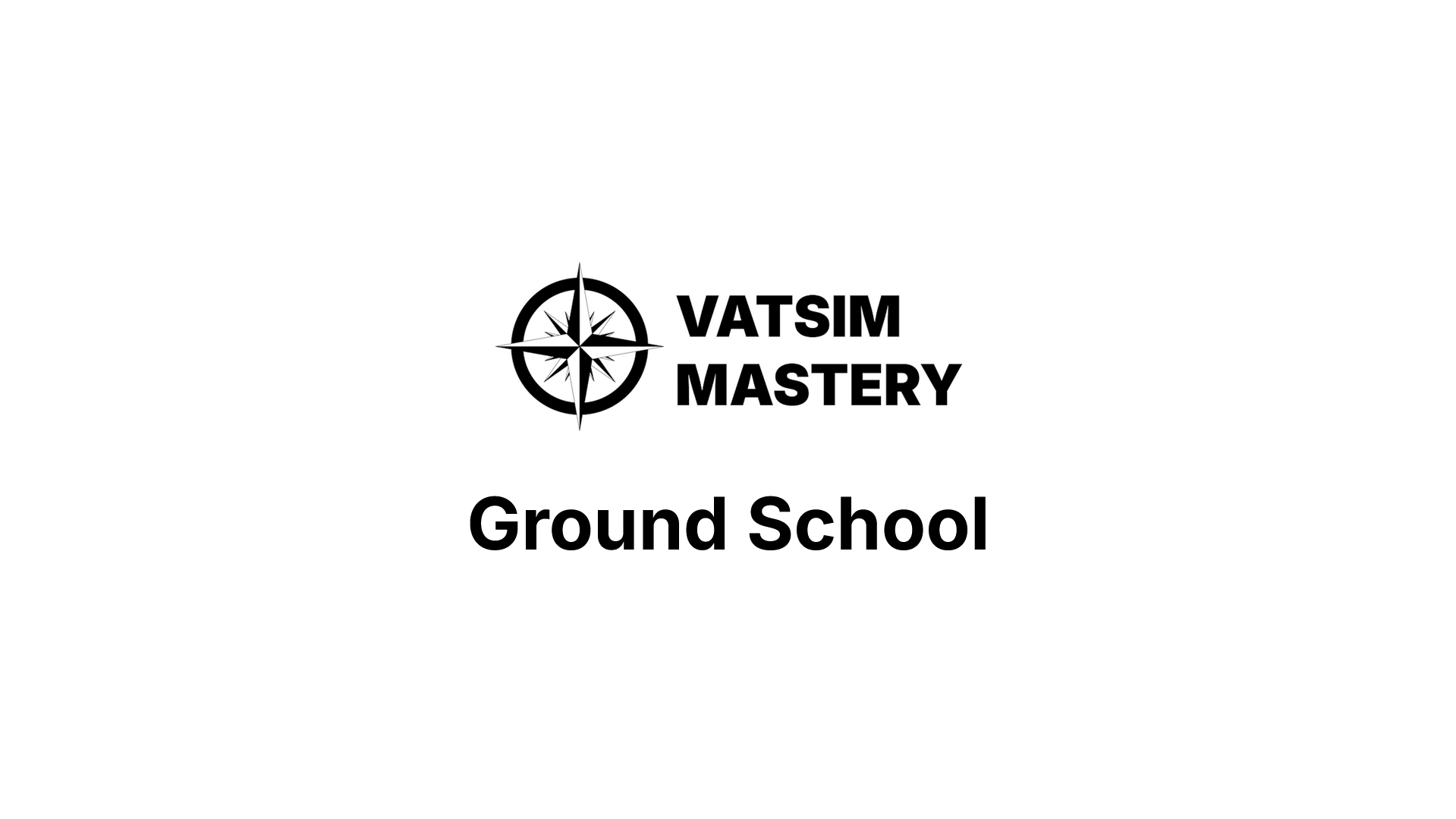 VATSIM Mastery logo with a compass icon and the text "Ground School" underneath.
