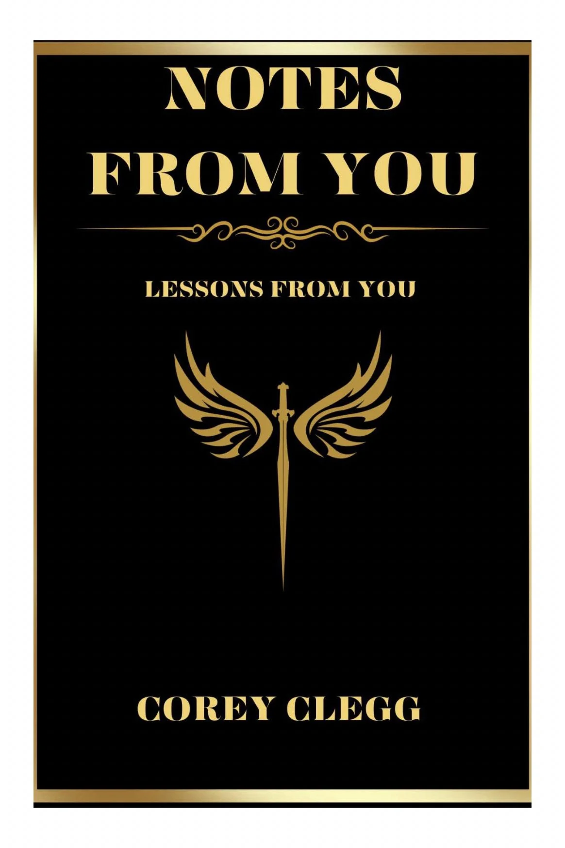 NOTES FROM YOU BY COREY CLEGG