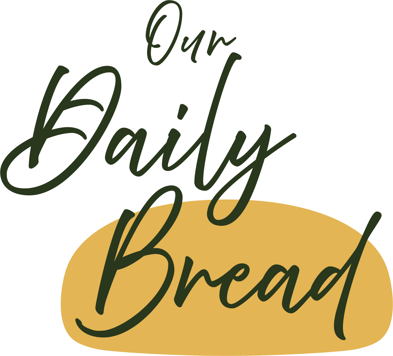 Our Daily Bread