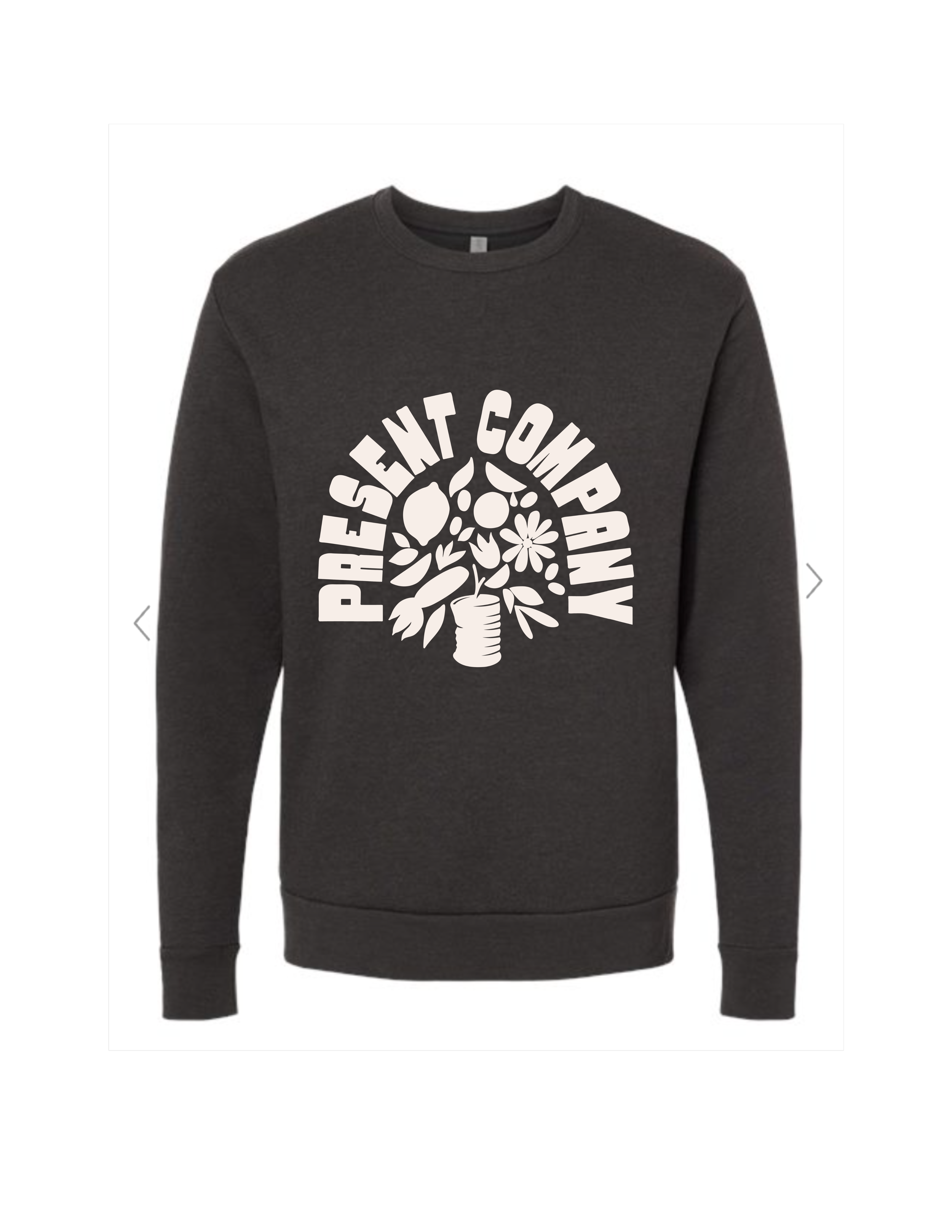 Present Company MERCH Sweatshirt.png