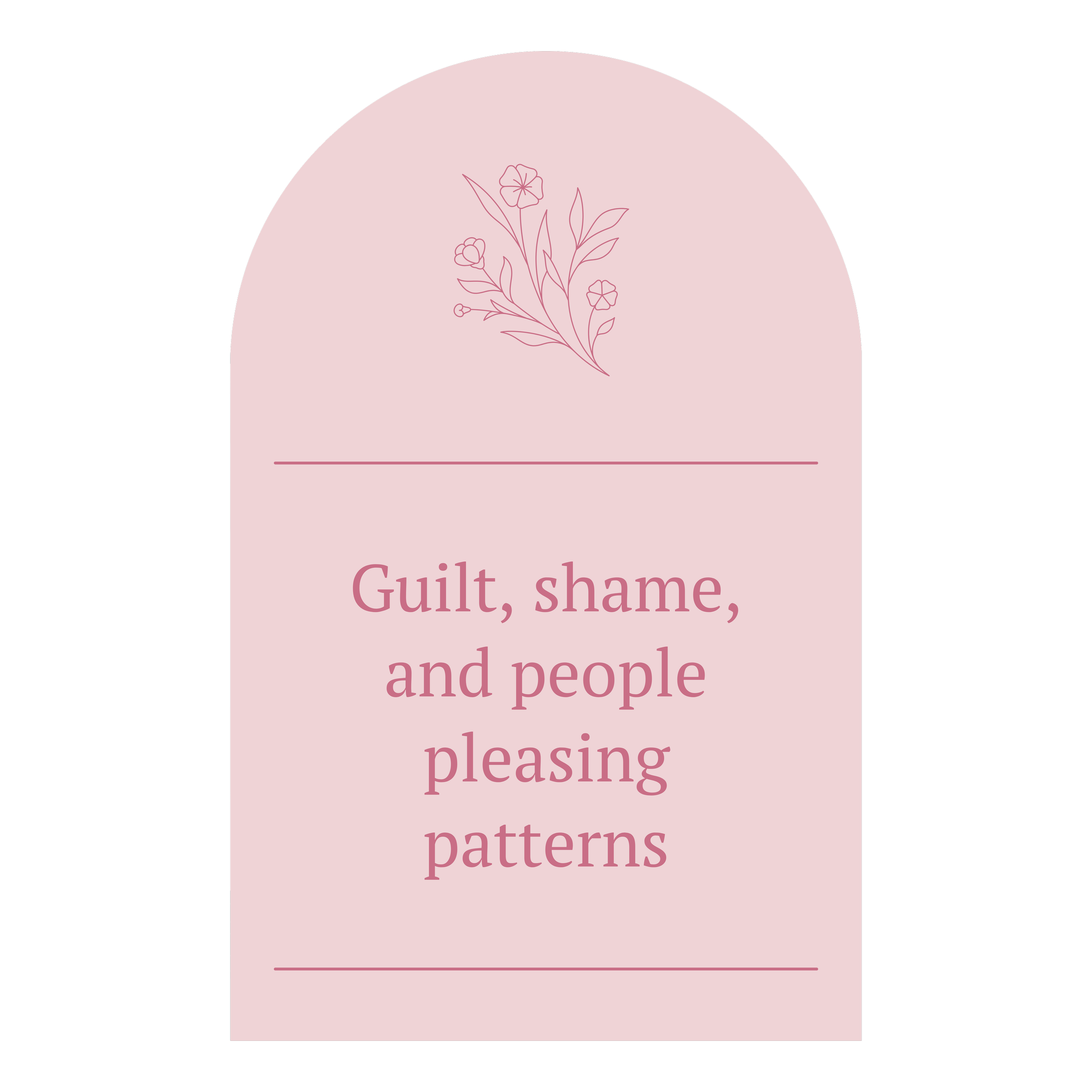 A pink decorative progress board titled "Guilt, shame, and people pleasing patterns" with a flower illustration at the top.
