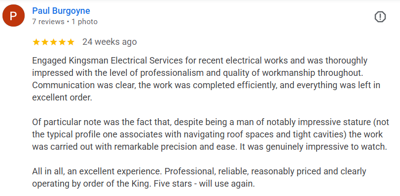 Screenshot of a 5-star review for Kingsman Electrical Services by Paul Burgoyne. The review mentions professional electrical work, clear communication, timely completion, and an impressive performance despite the worker's notable stature.