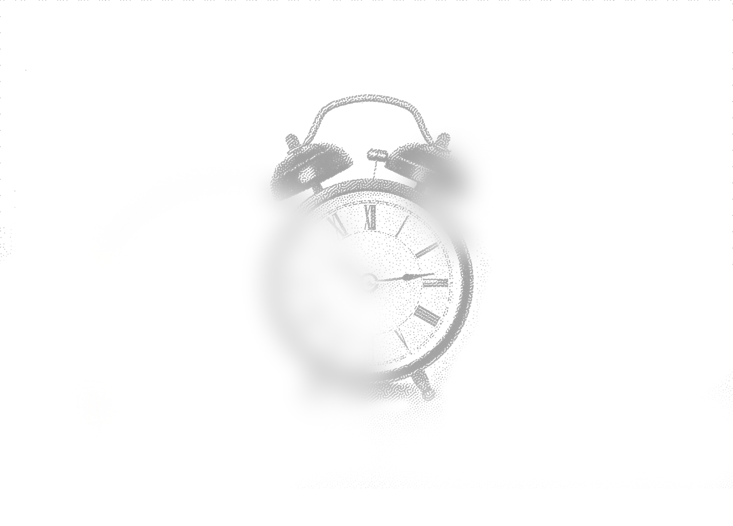 Faded image of a vintage alarm clock showing 3:15, partially obscured by a white background.