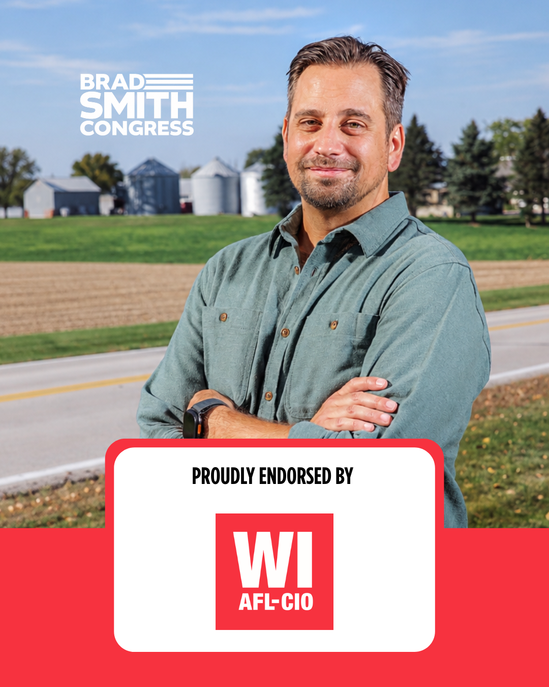 Brad Smith Earns Wisconsin AFL-CIO Endorsement in Wisconsin’s 6th Congressional District Race
