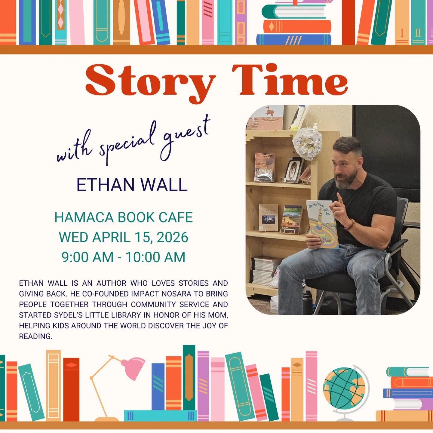 Join us Wednesday at 9am for a very sweet story time. @ethanwall from @impactnosara is our special guest!