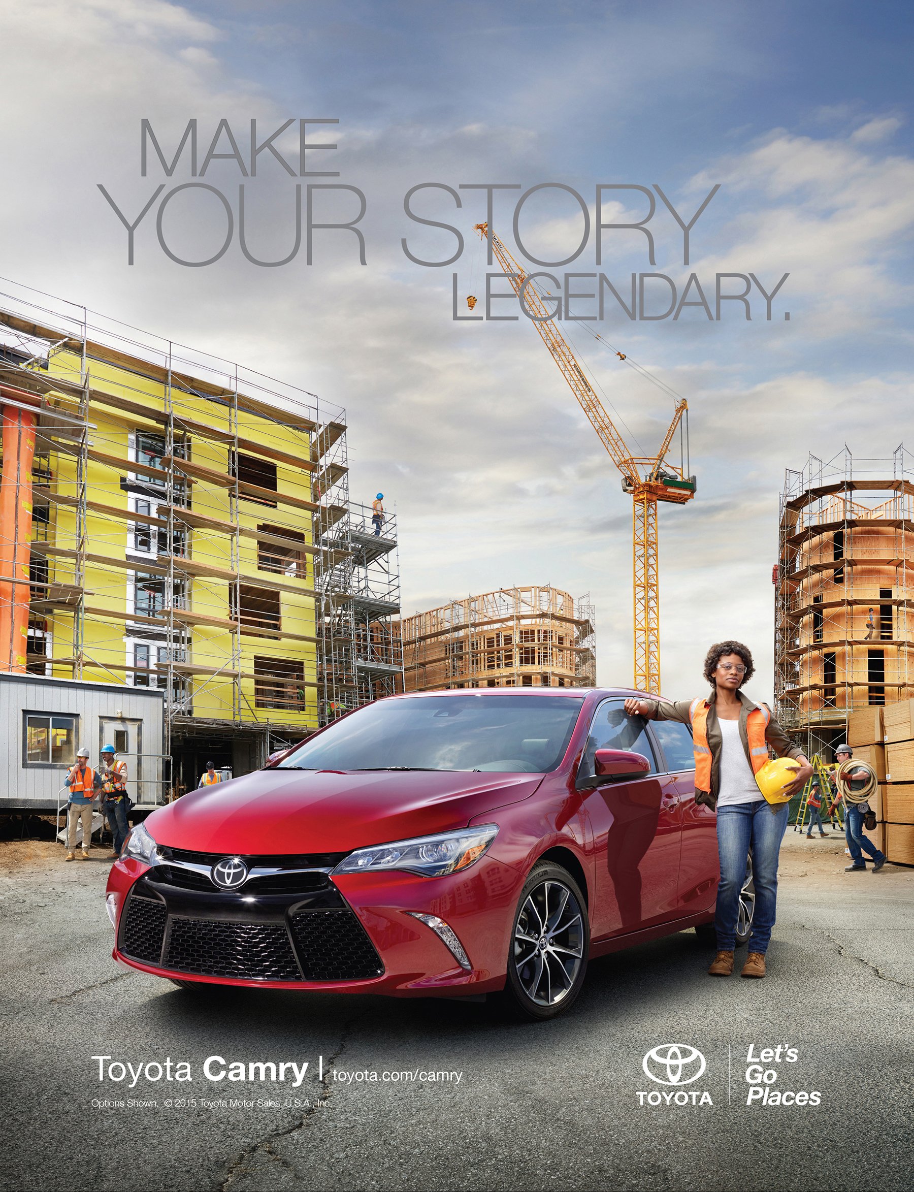 A woman standing next to a red Toyota Camry in a construction site with buildings under construction and a crane in the background, with the slogan 'Make Your Story Legendary.'