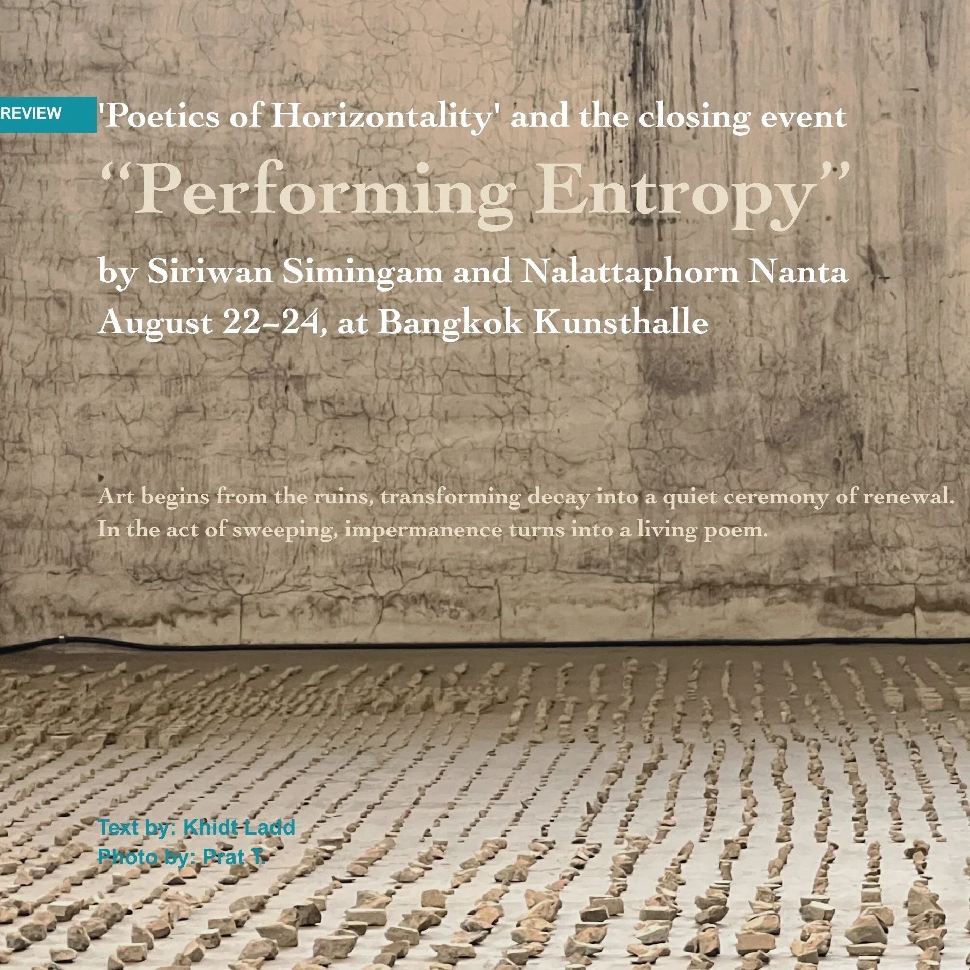 Review: “Performing Entropy” @ Bangkok Kunsthalle