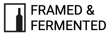 Framed &amp; Fermented