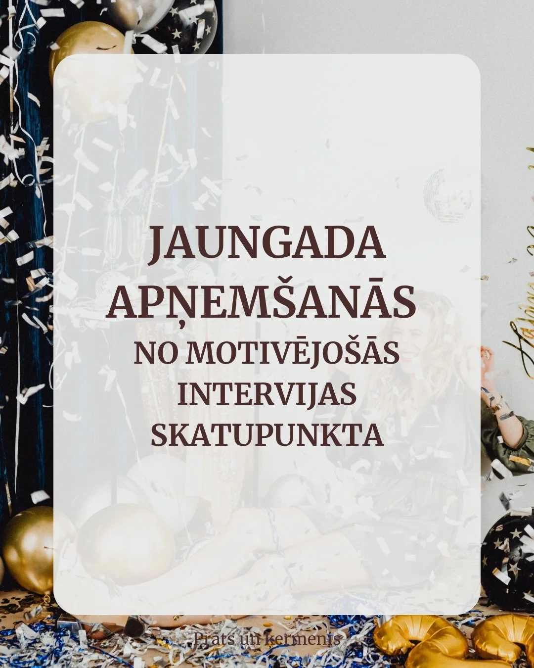 🔸 Ko varam paņemt no motivējo&scaron;ās intervijas savām Jaungada apņem&scaron;anām?

Motivējo&scaron;ā intervija ir tehnika, ko izmanto, lai veicinātu uzvedības pārmaiņas. Tās mērķis nav pārliecināt vai dot padomus, bet palīdzēt cilvēkam pa&scaron;
