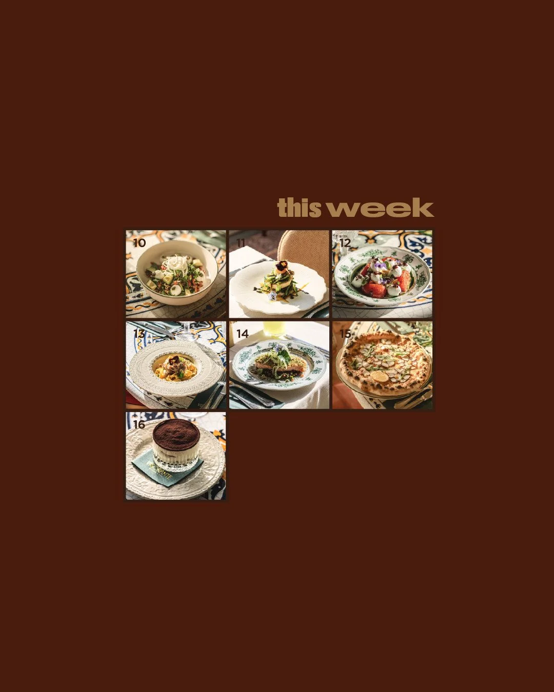 A photo collage of various Italian dishes and a dessert on a brown background, titled 'this week' and numbered from 10 to 16.