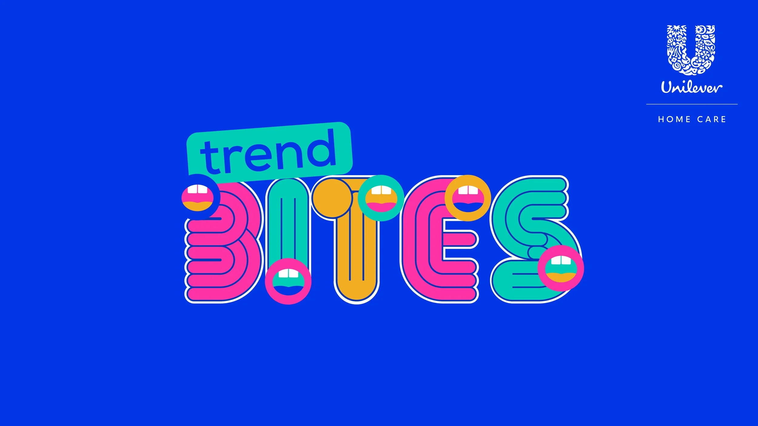 Colorful text reading 'trend' and 'BITES' with smiling lips icons on a blue background, promoting trends in home care by Unilever.