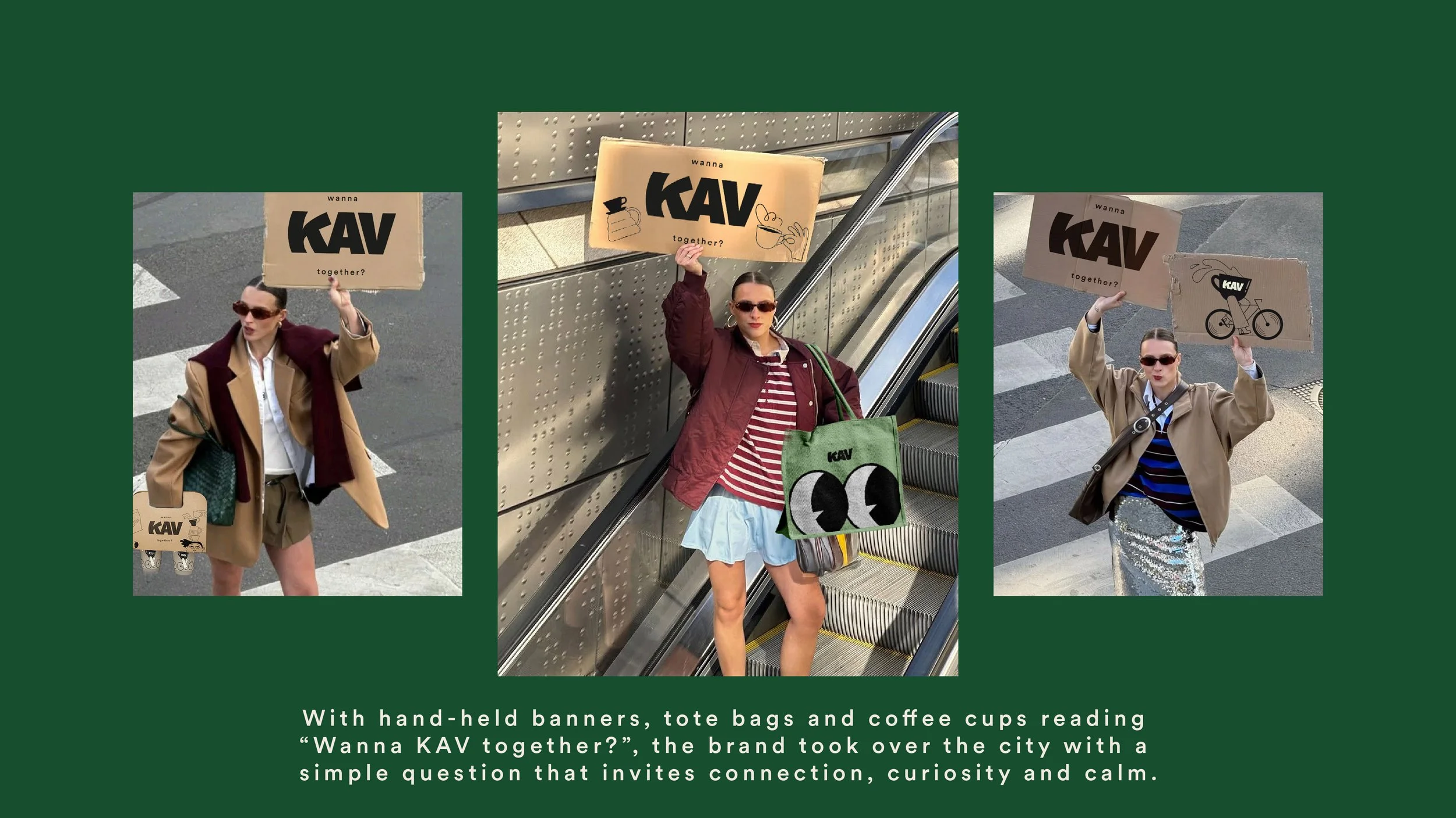 A collage of three women holding protest signs with the brand logo 'KAV' and the question 'Wanna KAV together?'. Each woman holds a different sign and is in a different urban setting.