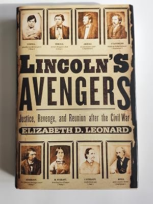 Lincoln's Avengers by Elizabeth D. Leonard