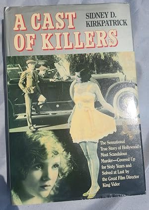A Cast of Killers by Kirkpatrick, Sidney