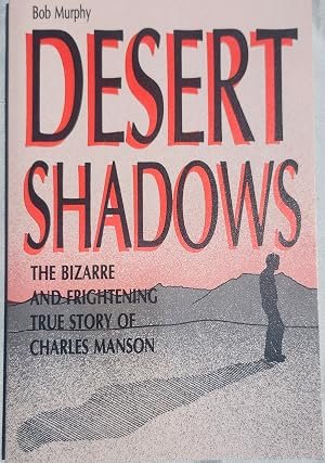 Desert Shadows by Bob Murphy