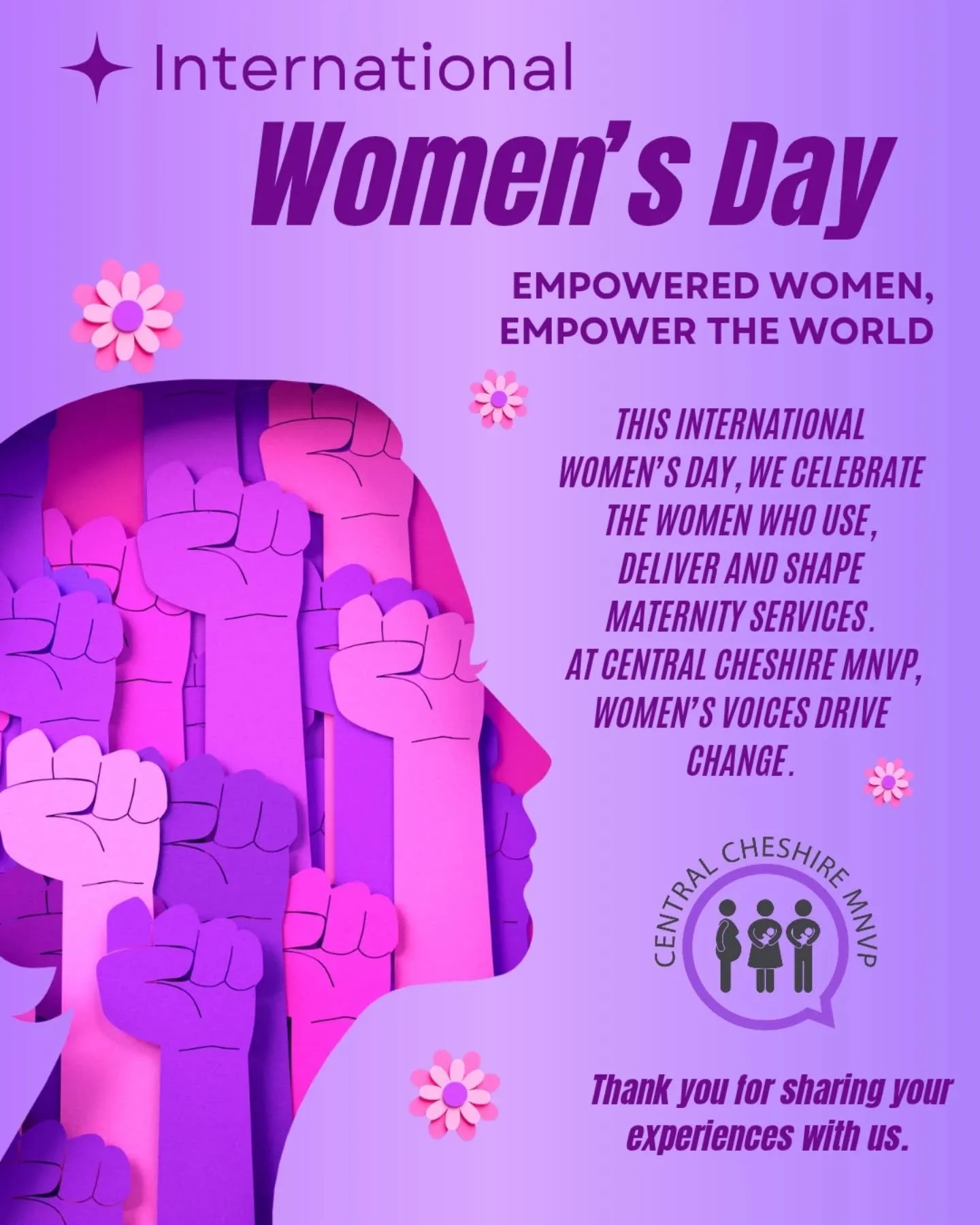 This International Women&rsquo;s Day, we are celebrating every woman who uses, delivers, and shapes our maternity services. 

At Central Cheshire MNVP, we know that your voices are the heart of positive change.

Thank you for being part of our commun