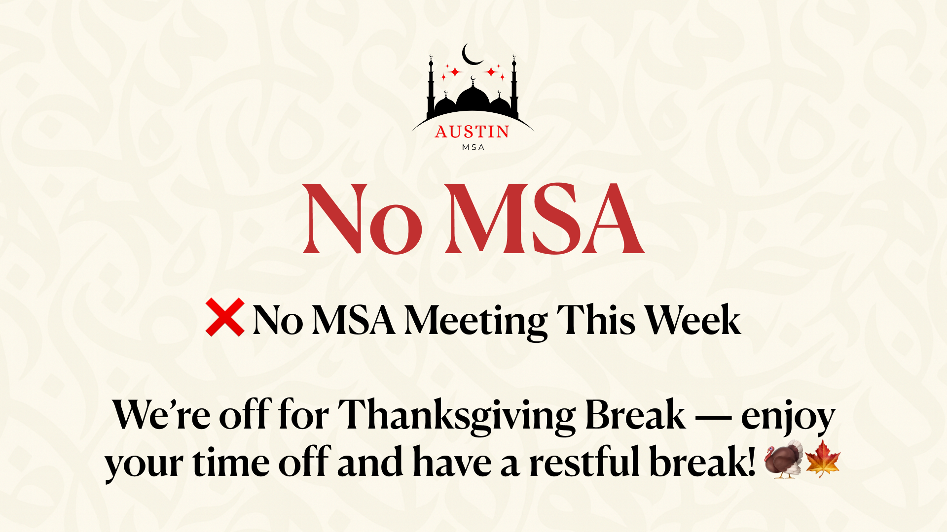 No MSA – Thanksgiving Break
