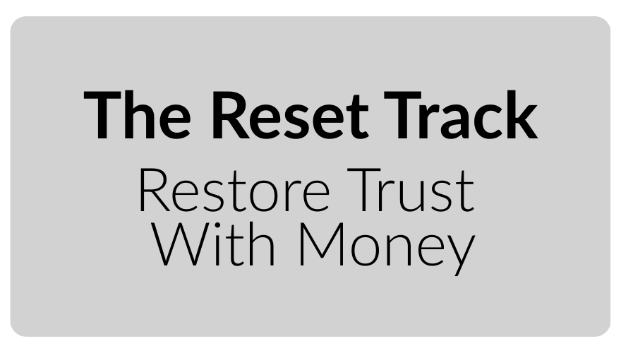 A promotional poster for 'The Reset Track' with the tagline 'Restore Trust With Money.'
